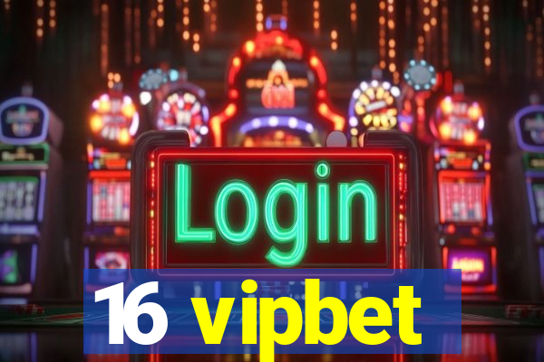 16 vipbet